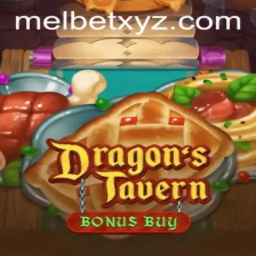 Explore the Thrilling World of DragonsTavern: A New Gaming Experience with MELBET