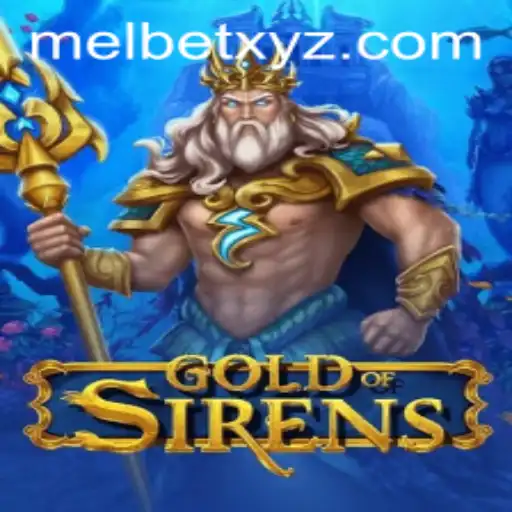 GoldofSirens: A Dive into the Mystical World of Underwater Treasures